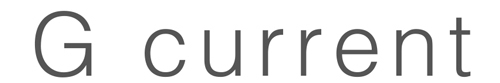 G current G current